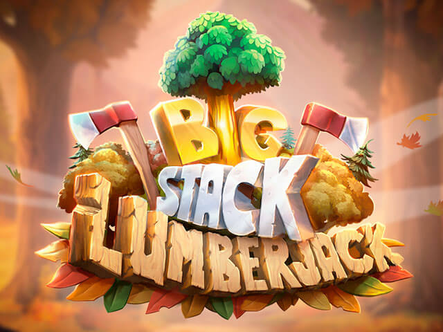 Big Stack Lumberjack